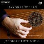 Jacobean Lute Music - SuperAudio CD di Jakob Lindberg