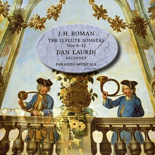 Sonate per flauto (nn.6-12) - SuperAudio CD di Johan Helmich Roman