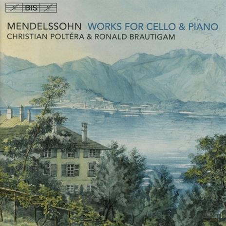 Musica per Violoncello e Pianoforte - CD Audio di Felix Mendelssohn-Bartholdy