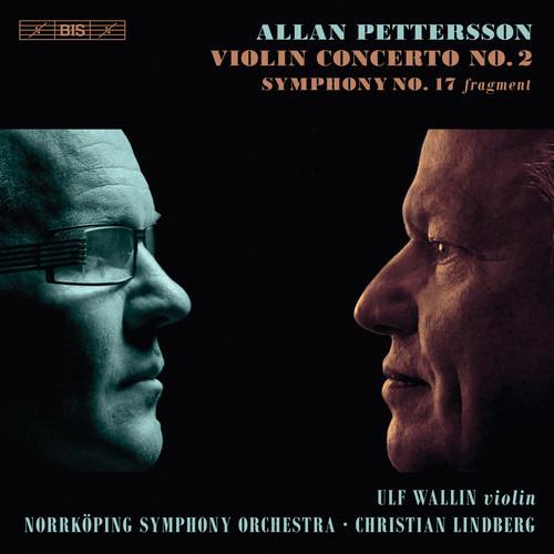 Concerto per violino - Sinfonia n.17 - CD Audio di Allan Pettersson