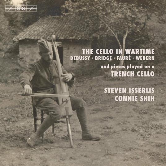 The Cello in Wartimes - SuperAudio CD ibrido di Steven Isserlis