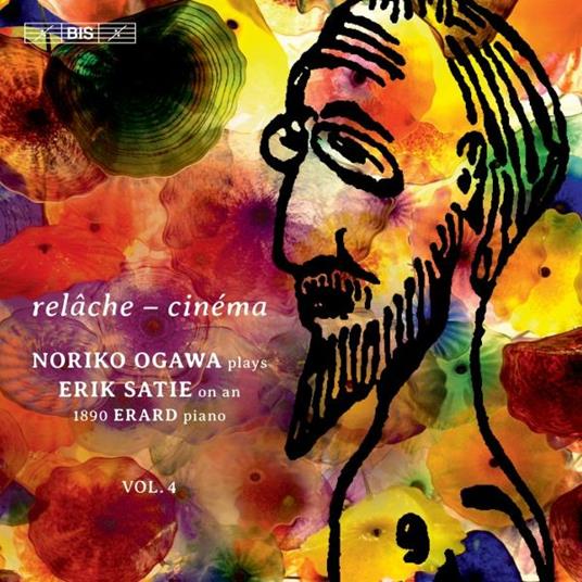 Relache & Cinema. Piano Music vol.4 - SuperAudio CD di Erik Satie,Noriko Ogawa