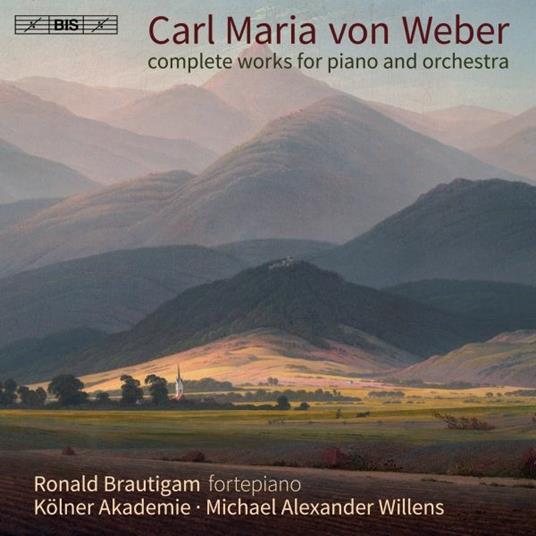 Musica per pianoforte e orchestra - SuperAudio CD di Carl Maria Von Weber,Ronald Brautigam