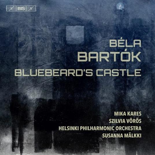 Bluebeard's Castle - SuperAudio CD di Bela Bartok