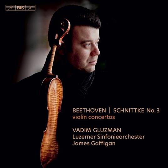Violin Concertos - SuperAudio CD di Ludwig van Beethoven,Alfred Schnittke,Vadim Gluzman