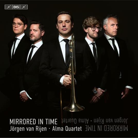 Mirrored in Time. Trombone and String Quartet (SACD) - SuperAudio CD di Alma