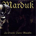 La Grande Danse Macabre - CD Audio di Marduk