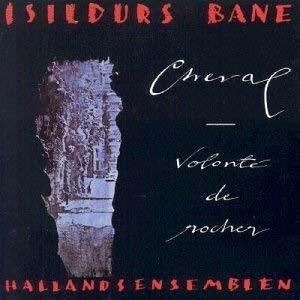 Cheval - CD Audio di Isildurs Bane