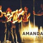 Tres - CD Audio di Amanda