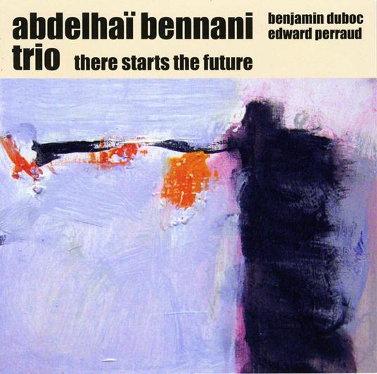 There Starts the Future - CD Audio di Abdelhai Bennani