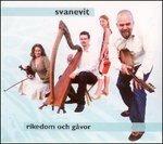 Rikedom och Gavor - CD Audio di Svanevit