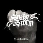 Choose Your Finger - CD Audio di Snakestorm