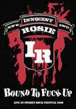Innocent Rosie. Bound To Fuck Up (DVD)