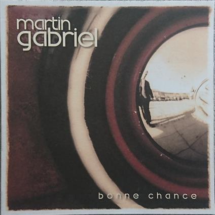 Bonne Chance - CD Audio di Martin Gabriel