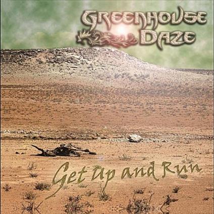 Get Up And Run - CD Audio di Greenhouse Daze