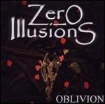 Oblivion - CD Audio di Zero Illusions