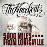 5000 Miles from Louisville - CD Audio di Knockouts