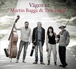 Martin Bagge & Trio Isagel - Vagen Ut
