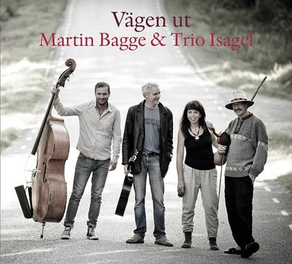 Martin Bagge & Trio Isagel - Vagen Ut - CD Audio