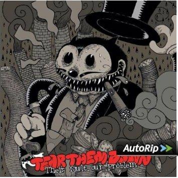 Their Fault Our Problem - CD Audio di Tear Them Down
