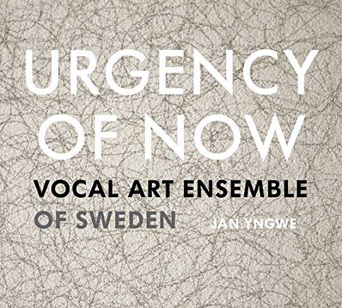 Vocal Art Ensemble Of Sweden / Jan Yngwe - Urgency Of Now - CD Audio