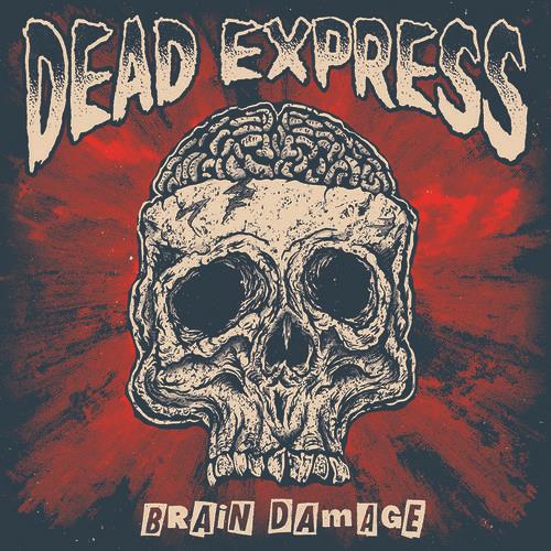 Brain Damage - Vinile LP di Dead Express