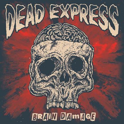 Brain Damage - CD Audio di Dead Express