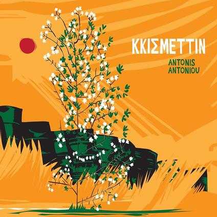 Kkismettin - CD Audio di Antonis Antoniou