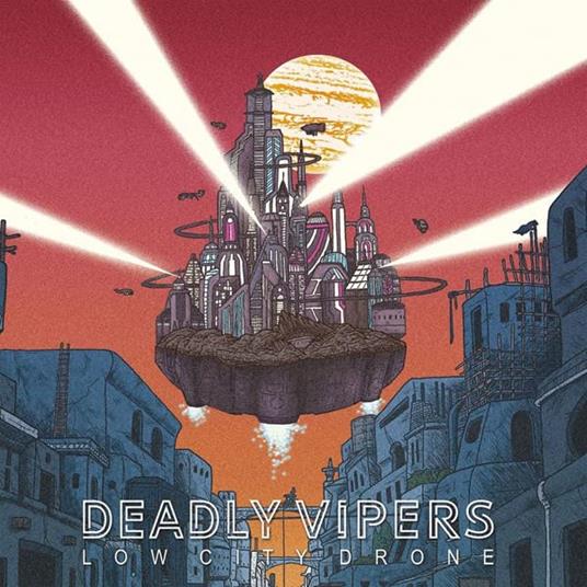 Low City Drone - CD Audio di Deadly Vipers