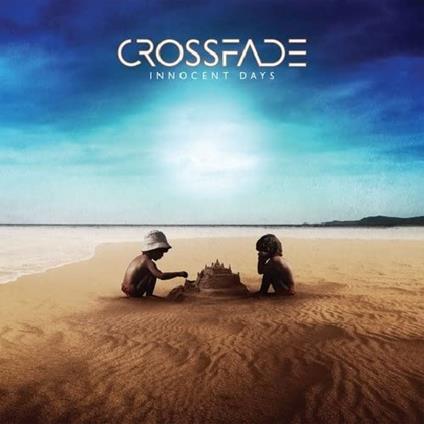 Innocent Days - CD Audio di Crossfade