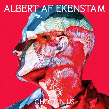 Ghost In Us - Vinile LP di Albert Af Ekenstam