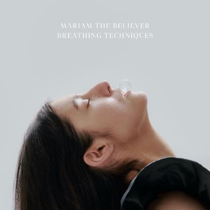 Breathing Techniques - Vinile LP di Mariam the Believer