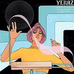 Yeraz (Past, Present, And Future Armenian Sounds From Los Angeles To Yerevan)