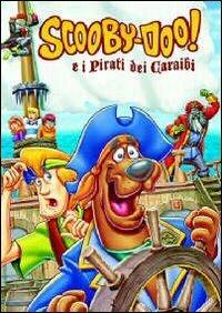 Scooby-Doo e i pirati dei Caraibi di Chuck Sheetz - DVD