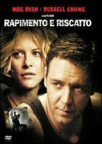 Rapimento e riscatto (DVD) di Taylor Hackford - DVD