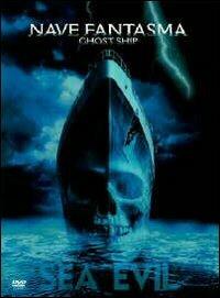 Nave fantasma. Ghost Ship (DVD) di Steve Beck - DVD