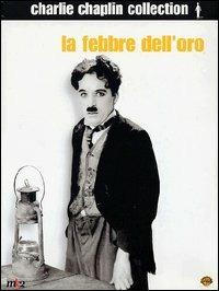 La febbre dell'oro di Charles Chaplin