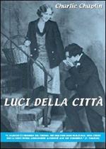 Luci della città (2 DVD)