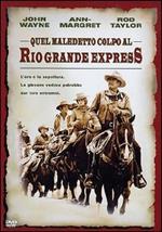 Quel maledetto colpo al Rio Grande Express (DVD)