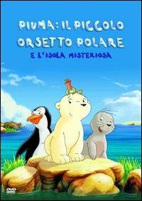 Piuma il piccolo orsetto polare e l'isola misteriosa di Piet De Rycker,Thilo Graf Rothkirch - DVD