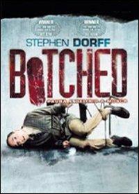 Botched. Paura e delirio a Mosca (DVD) di Kit Ryan - DVD