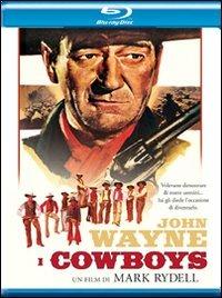 I Cowboys di Mark Rydell - Blu-ray