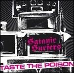 Taste the Poison - CD Audio di Satanic Surfers