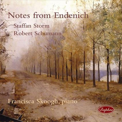 Staffan Storm / Robert Schumann - Notes From Endenich - CD Audio