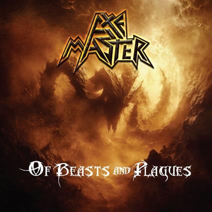 Of Beasts And Plagues - CD Audio di Axemaster