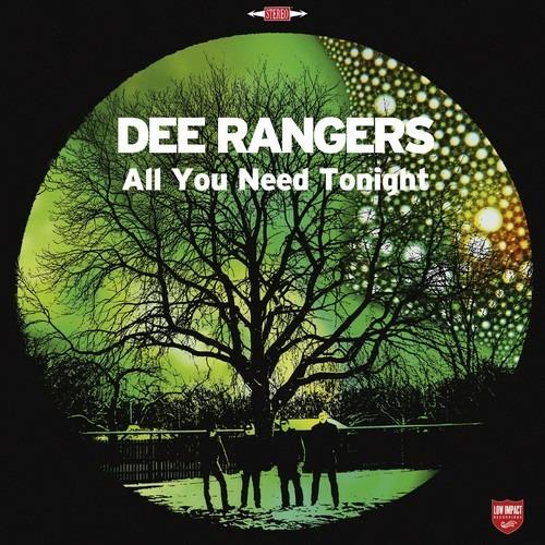 All You Need Tonight - Vinile LP di Dee Rangers