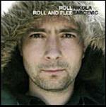 Roll Roll and Flee - CD Audio di Nikola Sarcevic
