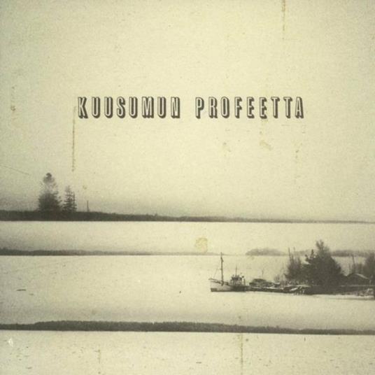 Hymyilevien Laivojen Sata - CD Audio di Kuusumun Profeetta