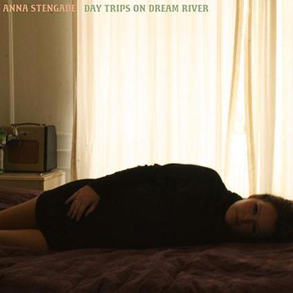 Day Trips On Dream River - CD Audio di Anna Stengade