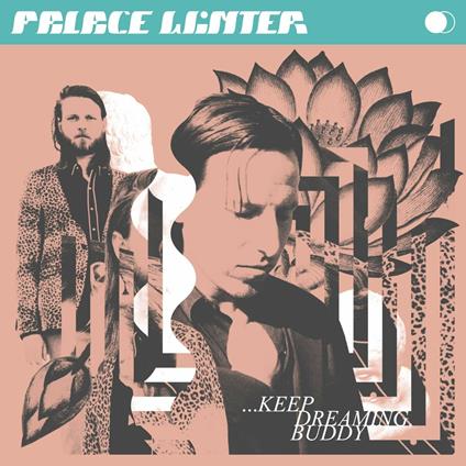 Keep Dreaming, Buddy - CD Audio di Palace Winter